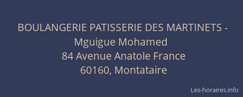 BOULANGERIE PATISSERIE DES MARTINETS - Mguigue Mohamed