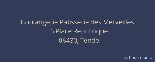 Boulangerie Pâtisserie des Merveilles