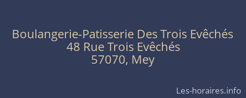 Boulangerie-Patisserie Des Trois Evêchés