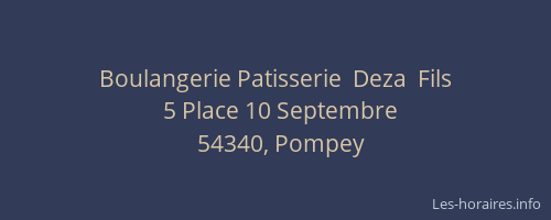 Boulangerie Patisserie  Deza  Fils