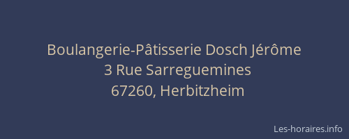 Boulangerie-Pâtisserie Dosch Jérôme