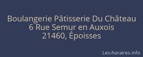 Boulangerie Pâtisserie Du Château