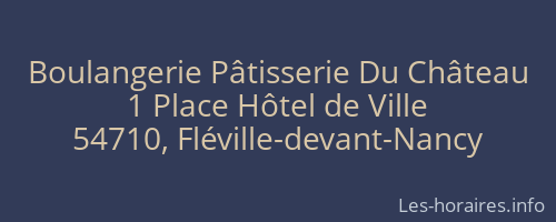 Boulangerie Pâtisserie Du Château