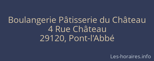 Boulangerie Pâtisserie du Château