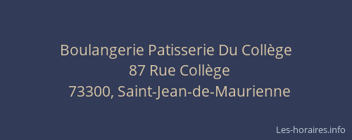 Boulangerie Patisserie Du Coll&egrave;ge