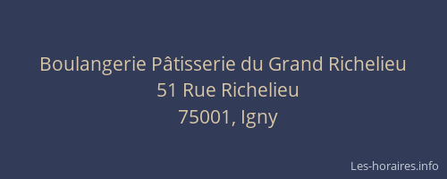 Boulangerie Pâtisserie du Grand Richelieu