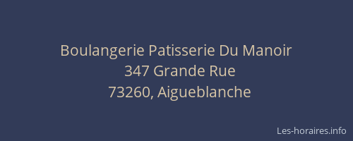 Boulangerie Patisserie Du Manoir