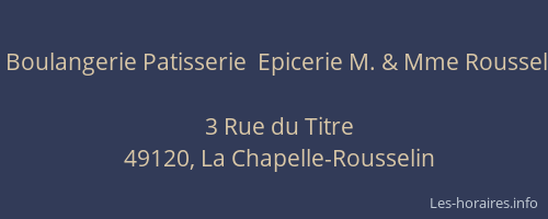 Boulangerie Patisserie  Epicerie M. & Mme Roussel