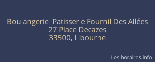 Boulangerie  Patisserie Fournil Des Allées