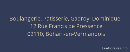 Boulangerie, Pâtisserie, Gadroy  Dominique