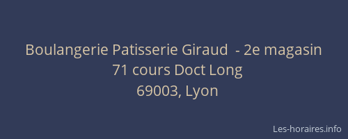 Boulangerie Patisserie Giraud  - 2e magasin