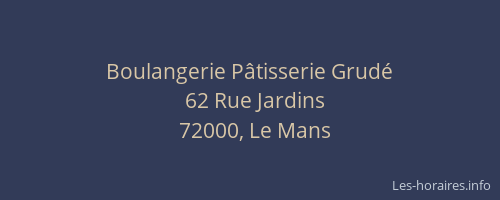 Boulangerie Pâtisserie Grudé