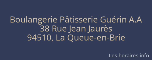 Boulangerie Pâtisserie Guérin A.A