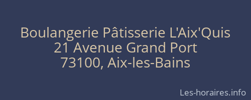Boulangerie Pâtisserie L'Aix'Quis