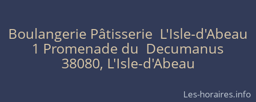 Boulangerie Pâtisserie  L'Isle-d'Abeau