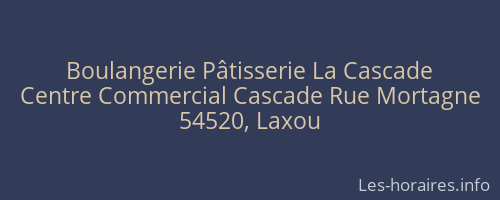 Boulangerie Pâtisserie La Cascade