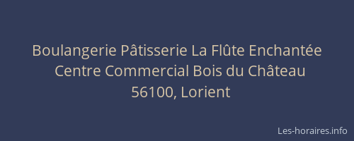 Boulangerie Pâtisserie La Flûte Enchantée