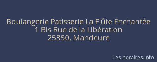 Boulangerie Patisserie La Flûte Enchantée