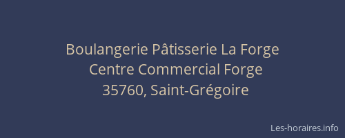 Boulangerie Pâtisserie La Forge
