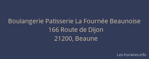 Boulangerie Patisserie La Fournée Beaunoise
