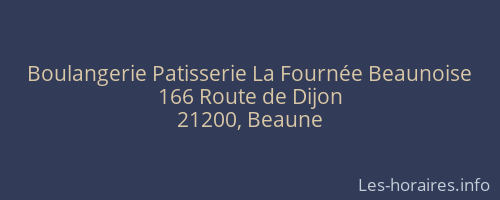 Boulangerie Patisserie La Fournée Beaunoise