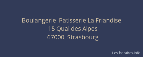 Boulangerie  Patisserie La Friandise