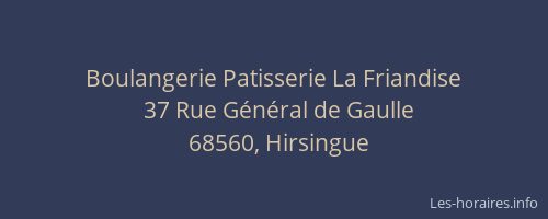 Boulangerie Patisserie La Friandise