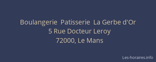 Boulangerie  Patisserie  La Gerbe d'Or