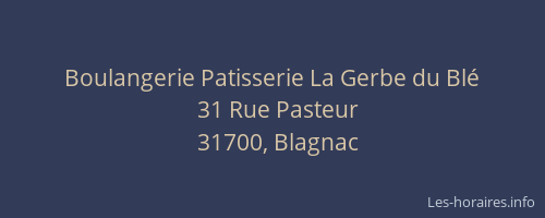 Boulangerie Patisserie La Gerbe du Blé