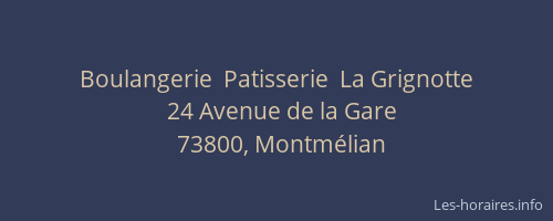 Boulangerie  Patisserie  La Grignotte