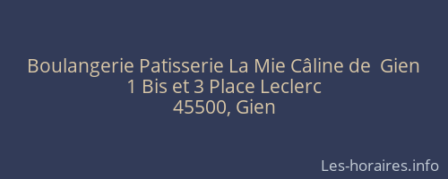 Boulangerie Patisserie La Mie Câline de  Gien