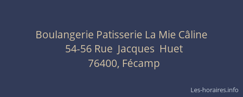 Boulangerie Patisserie La Mie Câline