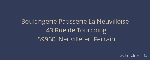 Boulangerie Patisserie La Neuvilloise