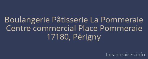 Boulangerie Pâtisserie La Pommeraie