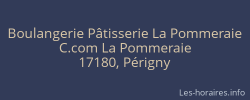 Boulangerie Pâtisserie La Pommeraie