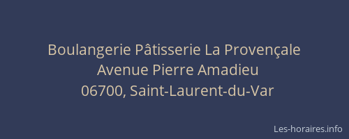 Boulangerie Pâtisserie La Provençale
