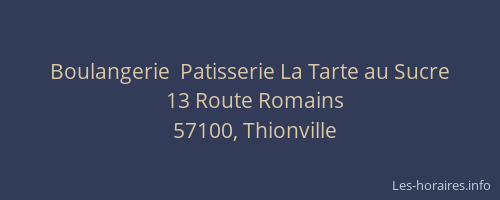 Boulangerie  Patisserie La Tarte au Sucre
