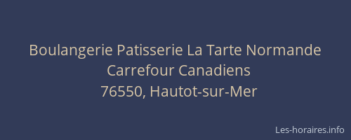 Boulangerie Patisserie La Tarte Normande