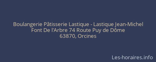 Boulangerie Pâtisserie Lastique - Lastique Jean-Michel
