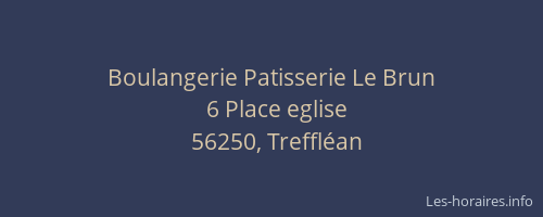 Boulangerie Patisserie Le Brun