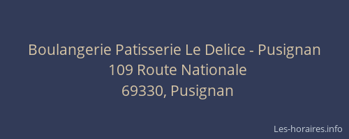 Boulangerie Patisserie Le Delice - Pusignan