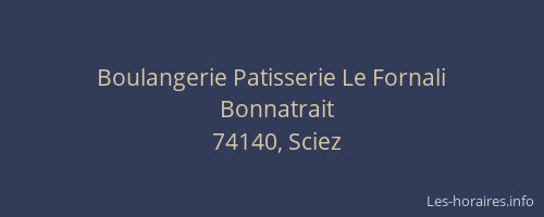 Boulangerie Patisserie Le Fornali