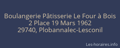 Boulangerie Pâtisserie Le Four à Bois
