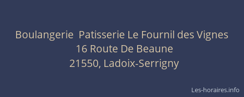 Boulangerie  Patisserie Le Fournil des Vignes