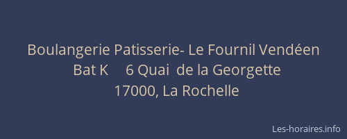 Boulangerie Patisserie- Le Fournil Vendéen