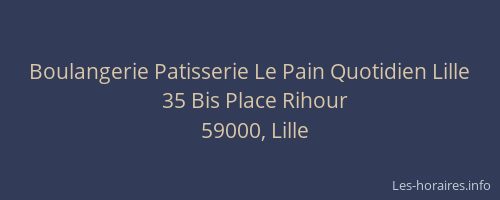 Boulangerie Patisserie Le Pain Quotidien Lille