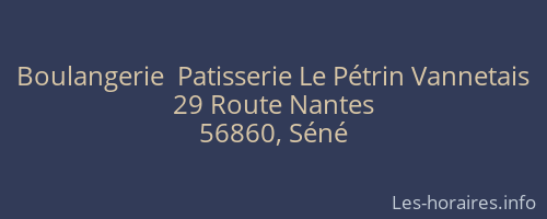 Boulangerie  Patisserie Le Pétrin Vannetais