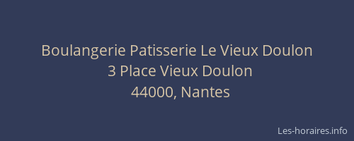 Boulangerie Patisserie Le Vieux Doulon