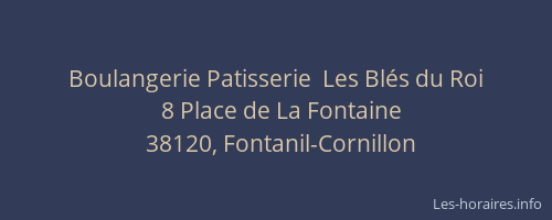 Boulangerie Patisserie  Les Bl&eacute;s du Roi