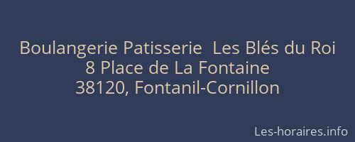 Boulangerie Patisserie  Les Blés du Roi